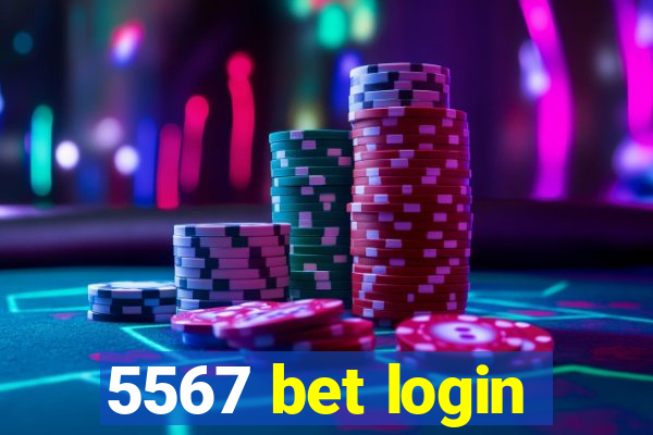 5567 bet login